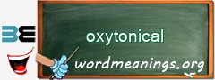 WordMeaning blackboard for oxytonical